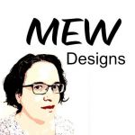 MEW Designs